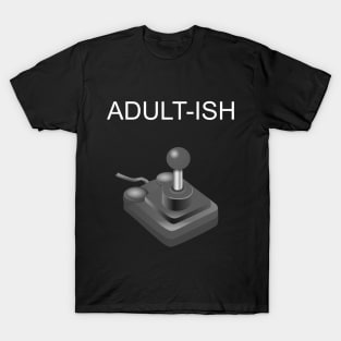 Adult-ish T-Shirt